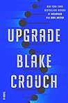 Upgrade by Blake Crouch