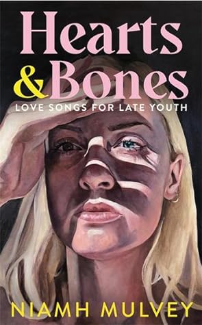 Hearts & Bones by Niamh Mulvey