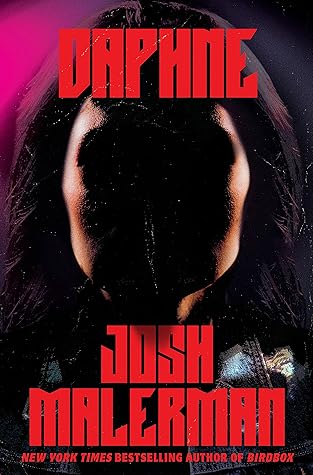 Daphne by Josh Malerman