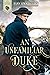 An Unfamiliar Duke (Georgian Gentlemen #4)