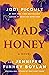 Mad Honey