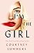 I'm the Girl by Courtney Summers