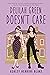 Delilah Green Doesn't Care by Ashley Herring Blake