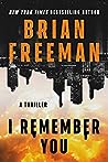 I Remember You by Brian Freeman