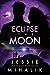 Eclipse the Moon (Starlight's Shadow, #2)