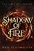 Shadow of Fire (The Fires o...