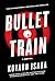 Bullet Train (Assassins, #2)