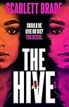 The Hive by Scarlett Brade