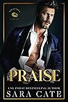 Book cover for Praise (Salacious Players Club, #1)