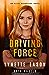 Driving Force (Elite Guardians Collection, #1)