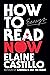 How to Read Now