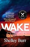 Wake by Shelley Burr