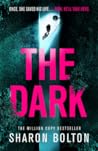 The Dark by Sharon J. Bolton