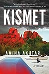 Kismet by Amina Akhtar