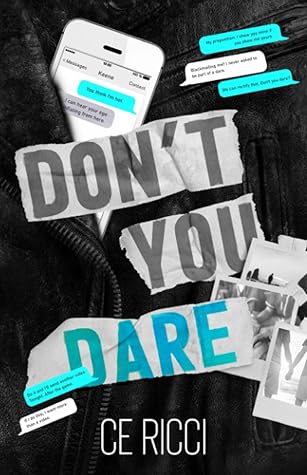 Don't You Dare by C.E. Ricci