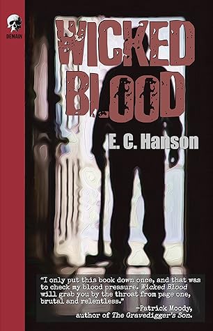 Wicked Blood by E.C.    Hanson