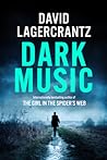 Dark Music by David Lagercrantz