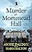 Murder at Mortmead Hall (Oxford Dog Walker Crime Thrillers #3)