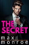 The Secret by Max Monroe