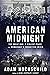 American Midnight: The Great War, a Violent Peace, and Democracy's Forgotten Crisis