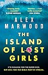 The Island of Lost Girls by Alex Marwood