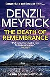 The Death of Remembrance by Denzil Meyrick