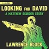 Looking for David by Lawrence Block