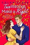 Two Wrongs Make a Right by Chloe Liese