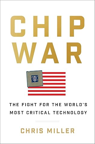 Chip War by Chris   Miller