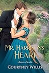 Mr. Harrison's Heart by Courtney Willis