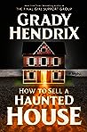 How to Sell a Haunted House by Grady Hendrix