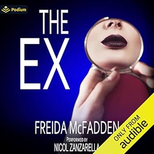 The Ex by Freida McFadden