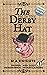 The Pig in the Derby Hat: Trussel and Gout: Paranormal Investigations No.1