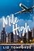 Mile High by Liz Tomforde