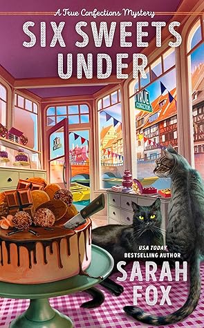 Six Sweets Under by Sarah    Fox