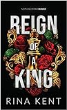 Reign of a King by Rina Kent