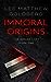 Immoral Origins (The Desire...