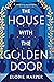 The House with the Golden Door (Wolf Den Trilogy #2)