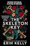 The Skeleton Key by Erin Kelly