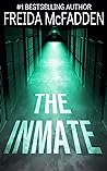 The Inmate by Freida McFadden