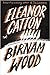 Birnam Wood by Eleanor Catton