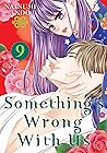 Something's Wrong With Us, Vol. 9 by Natsumi Andō