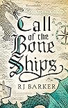 Call of the Bone Ships (The Tide Child, #2)