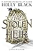 The Stolen Heir (The Stolen Heir Duology #1)