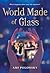 World Made of Glass by Ami Polonsky