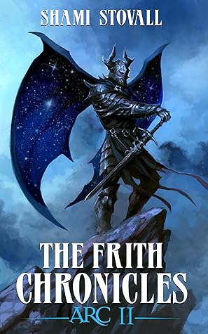 The Frith Chronicles by Shami Stovall