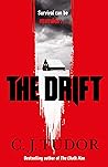 The Drift by C.J. Tudor