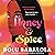 Honey and Spice: A Novel