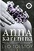 Anna Karenina by Leo Tolstoy