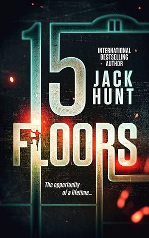 15 Floors by Jack Hunt